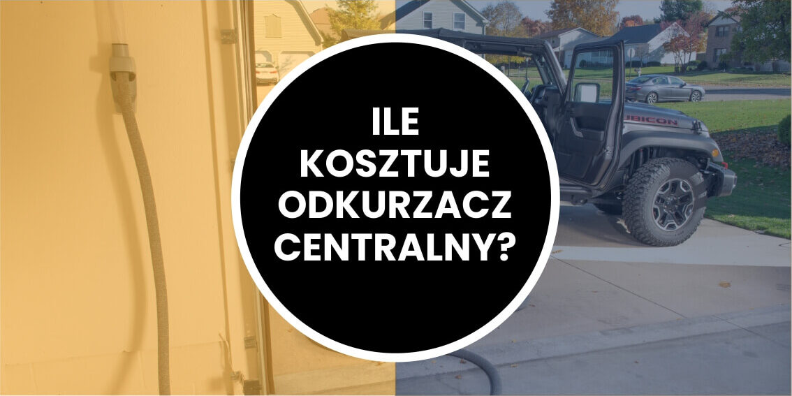 Odkurzacz centralny cena Odkurzacz centralny cena